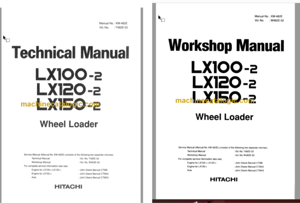 Hitachi LX100-2 LX120-2 LX150-2 Wheel Loader Technical and Workshop Manual