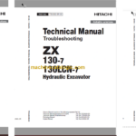 Hitachi ZX130-7 ZX130LCN-7 Hydraulic Excavator Technical and Workshop Manual