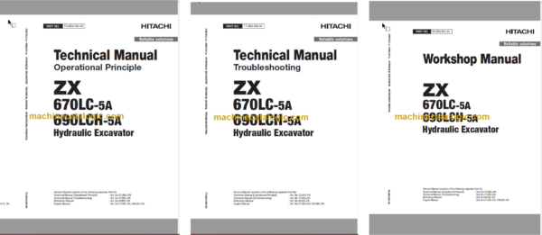 Hitachi ZX670LC-5A ZX690LCH-5A Hydraulic Excavator Technical and Workshop Manual