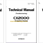 Hitachi CX2000 Crawler Crane Technical and Workshop Manual