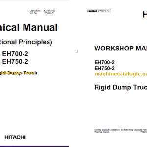 Hitachi EH700-2 EH750-2 Rigid Dump Truck Technical and Workshop Manual