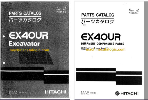 Hitachi EX40UR Excavator Parts Catalog & Equipment Components Parts Catalog