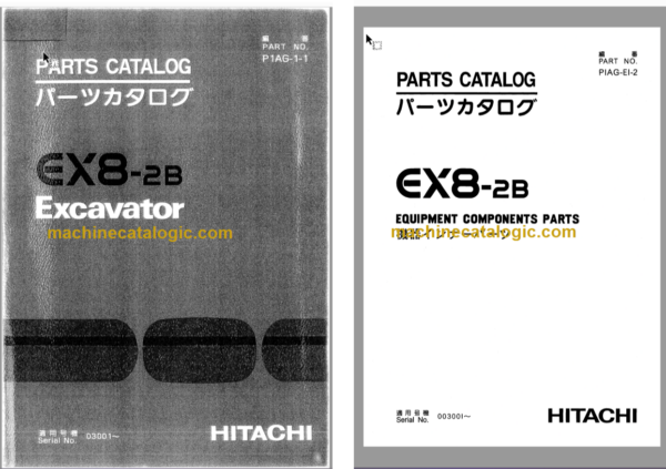 Hitachi EX8-2B Excavator Parts Catalog & Equipment Components Parts Catalog