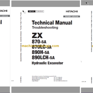 Hitachi ZX870-5A ZX870LC-5A ZX890H-5A ZX890LCH-5A Hydraulic Excavator Technical and Workshop Manual