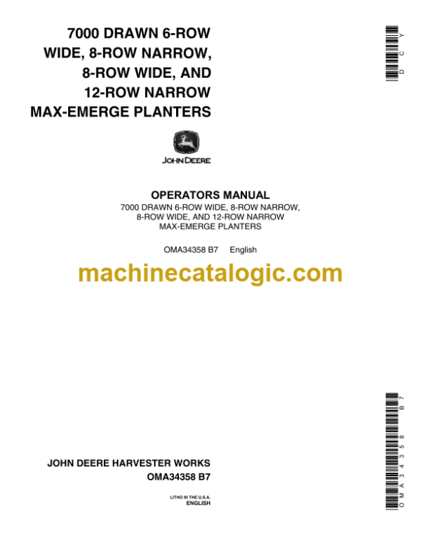 John Deere 7000 DRAWN 6-ROW WIDE, 8-ROW NARROW, 8-ROW WIDE, AND 12-ROW NARROW MAX-EMERGE PLANTERS Operator's Manual (OMA34358)