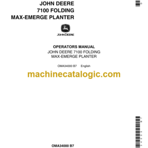 John Deere 7100 Folding Max-Emerge Planter Operator's Manual (OMA34000)