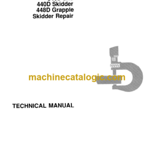 John Deere 340D and 440D Skidder 448D Grapple Skidder Repair Technical Manual (TM1437)