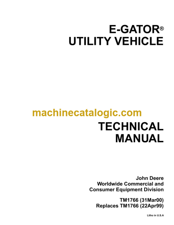 John Deere E-GATOR Utility Vehichle Technical Manual (TM1766)