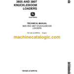 John Deere 3805 and 3807 Knuckleboom Loader Technical Manual (TM1028)