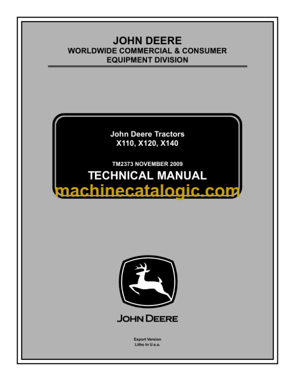 John Deere X110, X120, X140 Tractors Technical Manual (TM2373)