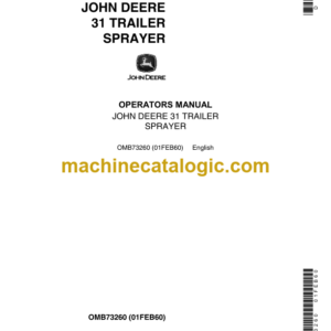 John Deere 31 Trailer Sprayer Operator's Manual (OMB73260)