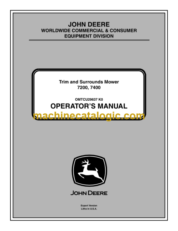 John Deere 7200, 7400 Trim and Surrounds Mower Operator's Manual (OMTCU29637)