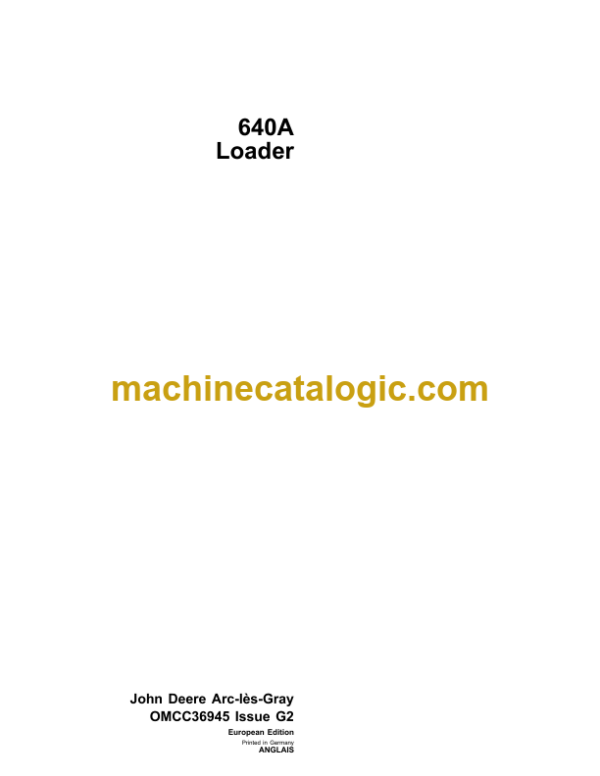 John Deere 640A Loader Operator's Manual (OMCC36945)