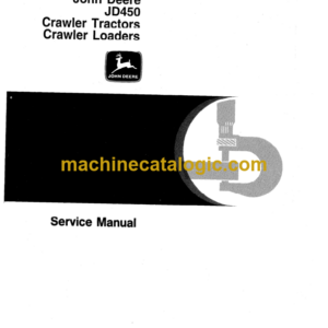 John Deere JD450 Crawler Tractors and Crawler Loaders Service Manual (SM2064)