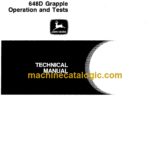 John Deere 640D Skidder 648D Grapple Operation and Tests Technical Manual (TM1441)