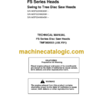 John Deere FS Series Heads Swing to Tree Disc Saw Heads Technical Manual (TMF382053)