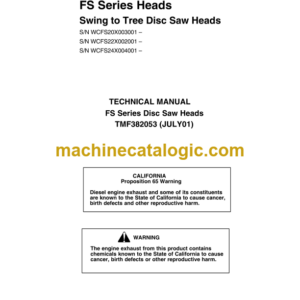 John Deere FS Series Heads Swing to Tree Disc Saw Heads Technical Manual (TMF382053)
