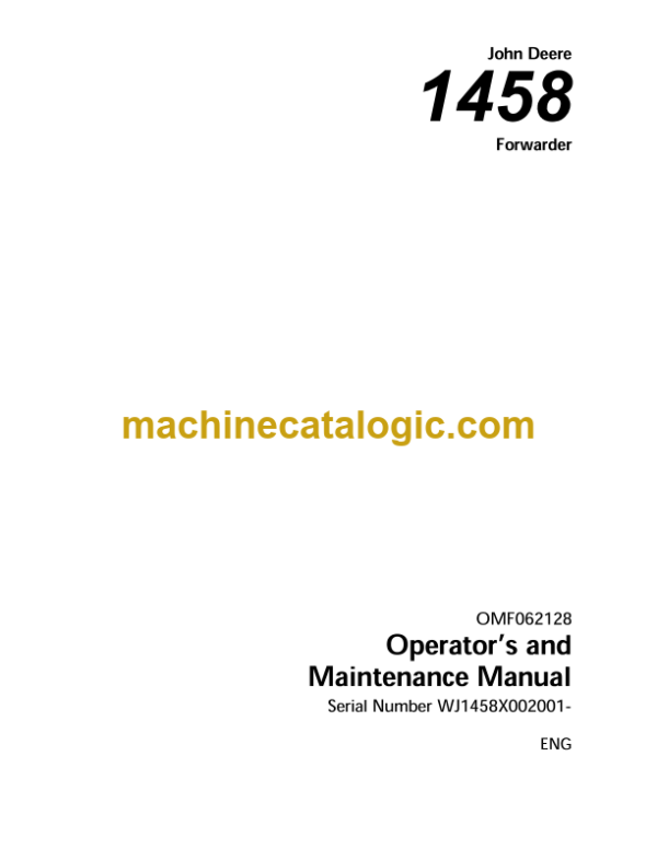 John Deere 1458 Forwarder Operator's Manual (OMF062128)