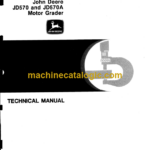 John Deere JD570 and JD570A Motor Grader Technical Manual (TM1001)