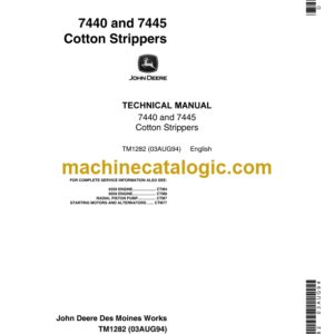 John Deere 7440 and 7445 Cotton Strippers Technical Manual (TM1282)