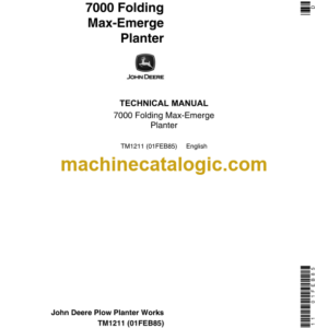 John Deere 7000 Folding Max-Emerge Planter Technical Manual (TM1211)