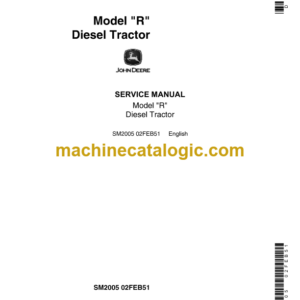 John Deere Model R Diesel Tractor Service Manual (SM2005)