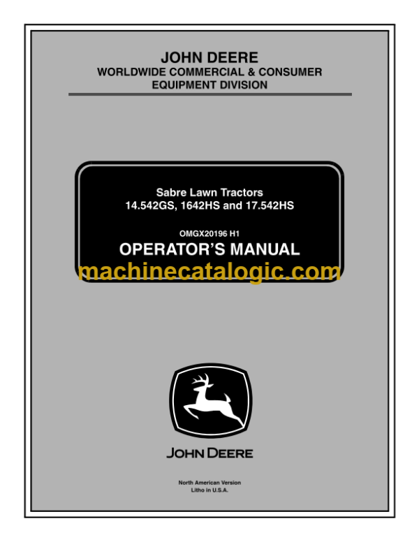 John Deere 14.542GS, 1642HS and 17.542HS Sabre Lawn Tractors Operator's Manual (OMGX20196H1)