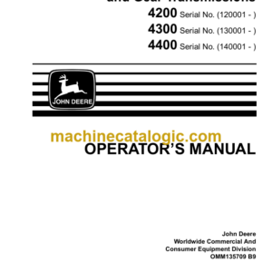 John Deere 4200, 4300, 4400 Compact Utility Tractors Hydrostatic and Gear Transmissions Operator's Manual (OMM135709)