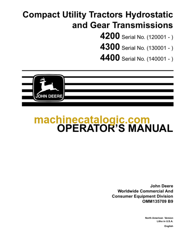 John Deere 4200, 4300, 4400 Compact Utility Tractors Hydrostatic and Gear Transmissions Operator's Manual (OMM135709)