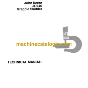 John Deere JD740 Grapple Skidder Technical Manual (TM1101)