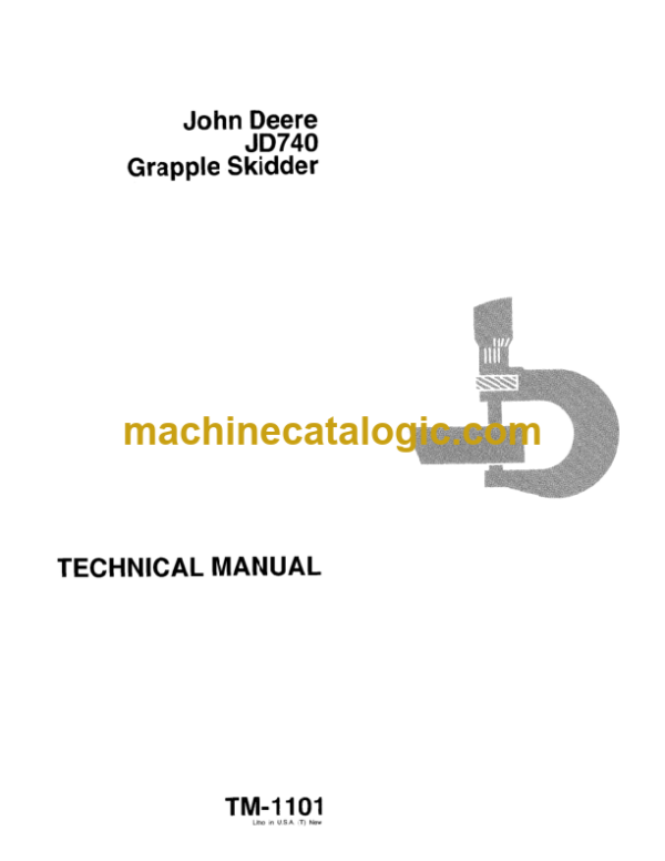 John Deere JD740 Grapple Skidder Technical Manual (TM1101)