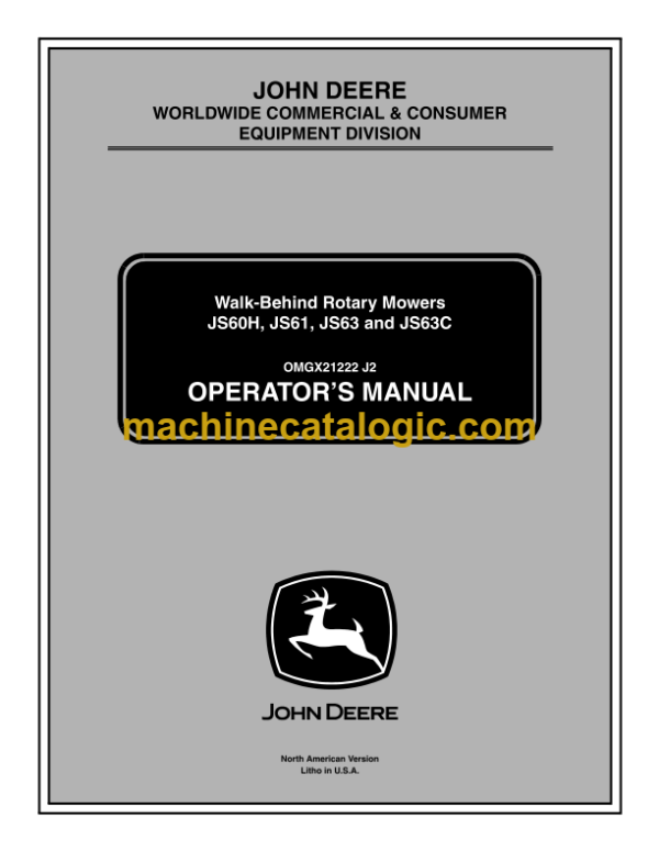 John Deere JS60H, JS61, JS63 and JS63C Walk-Behind Rotary Mowers Operator's Manual (OMGX21222J2)