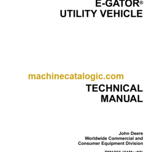 John Deere E-GATOR UTILITY VEHICLE Technical Manual (TM1766)