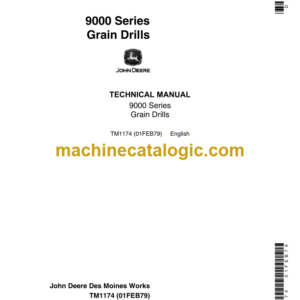 John Deere 9000 Series Grain Drills Technical Manual (TM1174)