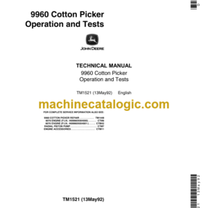 John Deere 9960 Cotton Picker Operation and Tests Technical Manual (TM1521)