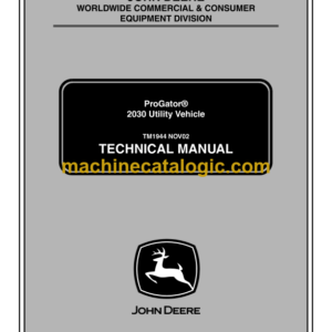 John Deere 2030 Utility Vehicle ProGator Technical Manual (TM1944)