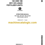 John Deere 184 and 186 Dry or Liquid Fertilizer Units Operator's Manual (OMB25259)