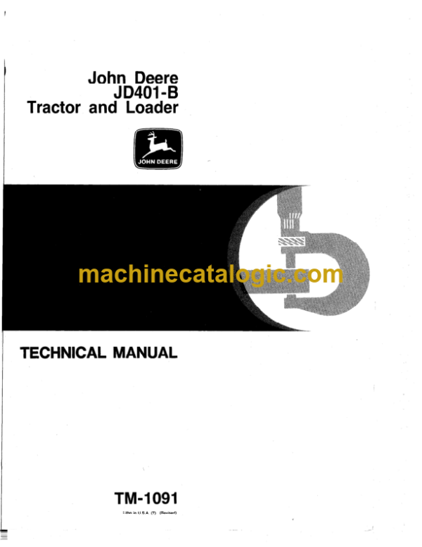 John Deere JD401-B Tractor and Loader Technical Manual (TM1091)