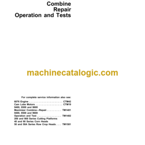 John Deere CTS Rice Combine Repair Operation and Tests Technical Manual (TM1543)