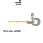 John Deere 84 Loader Repair Technical Manual (TM1398)