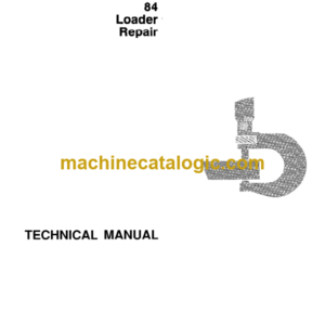 John Deere 84 Loader Repair Technical Manual (TM1398)
