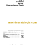 John Deere CTS II Combine Repair Diagnosis and Tests Technical Manual (TM1752)