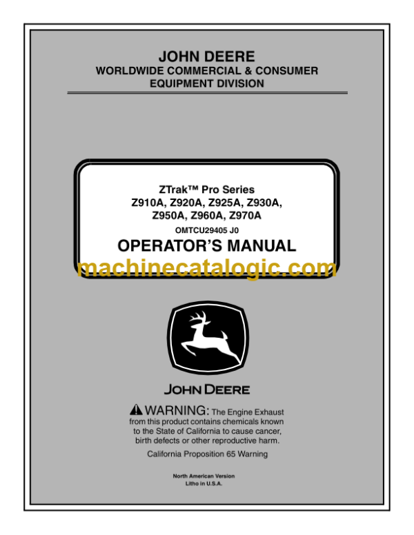 John Deere Z910A, Z920A, Z925A, Z930A, Z950A, Z960A, Z970A ZTrak Pro Series Operator's Manual (OMTCU29405)