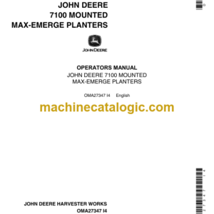 John Deere 7100 Mounted Max-Emerge Planters Operator's Manual (OMA27347)