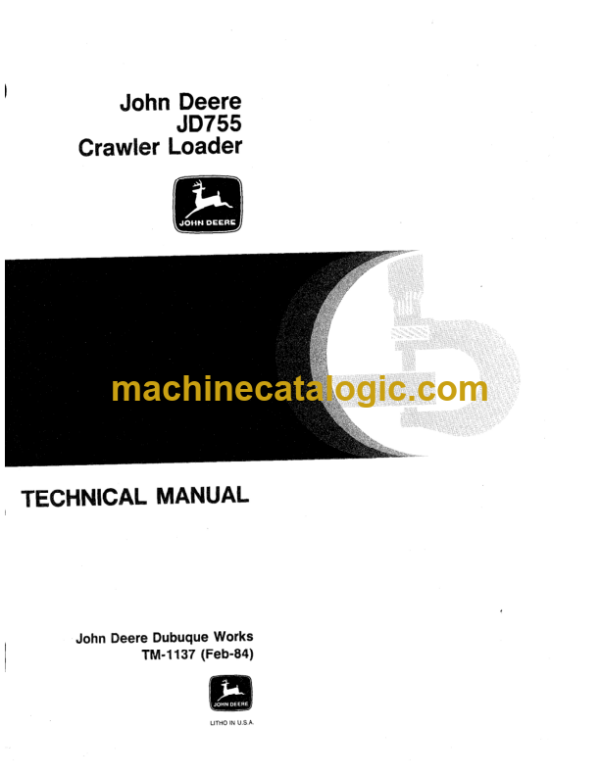 John Deere JD755 Crawler Loader Technical Manual (TM1137)