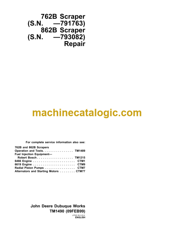 John Deere 762B and 862B Scraper Repair Technical Manual (TM1490)