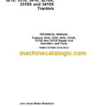 John Deere 3210, 3310, 3410, 3210X, 3310X and 3410X Tractors Repair and Operation and Tests Technical Manual (TM4663)