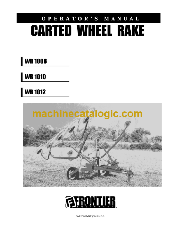 John Deere WR1008, WR1010, WR1012 Carted Wheel Rake Operator's Manual (TNOMUS00WRF)