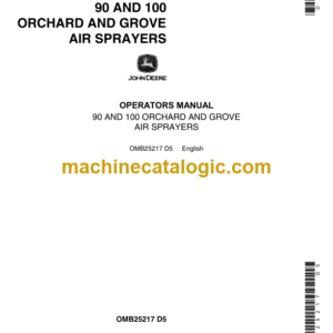 John Deere 90 and 100 Orchard and Grove Air Sprayers Operator's Manual (OMB25217)