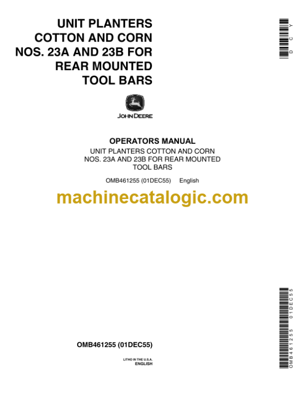 John Deere NOS. 23A and 23B Unit Planters Cotton and Corn for Rear Mounted Tool Bars Operator's Manual (OMB461255)